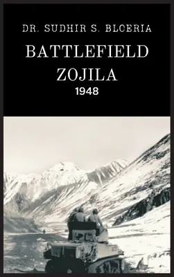 Campo de batalla Zojila - 1948 - Battlefield Zojila - 1948