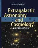 Astronomía y cosmología extragalácticas: Una introducción - Extragalactic Astronomy and Cosmology: An Introduction