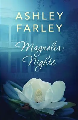 Noches de Magnolia - Magnolia Nights