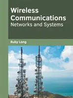 Comunicaciones inalámbricas: Redes y sistemas - Wireless Communications: Networks and Systems