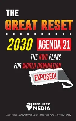 El Gran Reinicio 2030 - Agenda 21 - ¡Los planes del NOM para la Dominación Mundial Expuestos! Crisis Alimentaria - Colapso Económico - Escasez de Combustible - Hiperinflación - The Great Reset 2030 - Agenda 21 - The NWO plans for World Domination Exposed! Food Crisis - Economic Collapse - Fuel Shortage - Hyperinflation