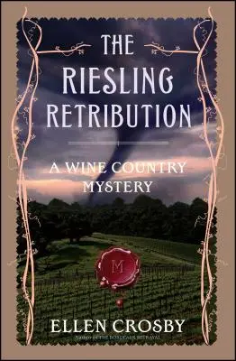 La venganza del Riesling: Un misterio vitivinícola - The Riesling Retribution: A Wine Country Mystery