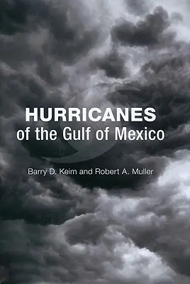 Huracanes del Golfo de México - Hurricanes of the Gulf of Mexico