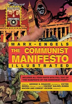 El Manifiesto Comunista Ilustrado: Las cuatro partes - The Communist Manifesto Illustrated: All Four Parts