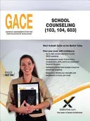 GACE Orientación Escolar 103, 104, 603 - Gace School Counseling 103, 104, 603