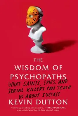 La sabiduría de los psicópatas - Wisdom of Psychopaths