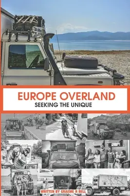 Europa por tierra: En busca de lo único - Europe Overland: Seeking the Unique