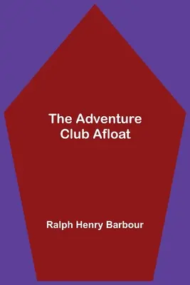 El club de aventuras a flote - The Adventure Club Afloat