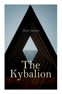 El Kybalión - The Kybalion