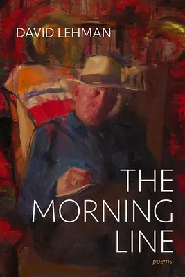 La línea de la mañana: Poemas - The Morning Line: Poems