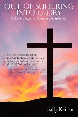 Del Sufrimiento a la Gloria - Out of Suffering Into Glory