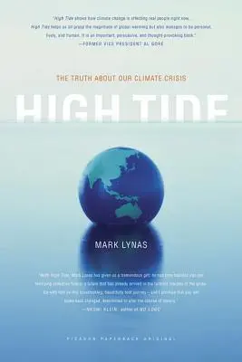 Marea alta: La verdad sobre nuestra crisis climática - High Tide: The Truth about Our Climate Crisis