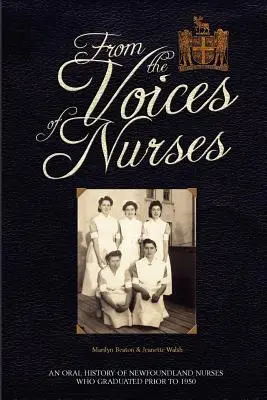 De las voces de las enfermeras - From the Voices of Nurses