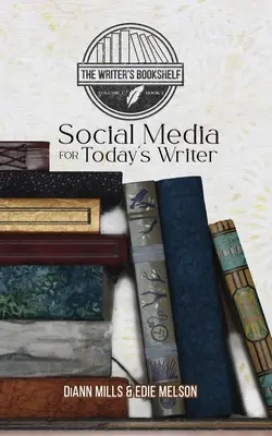 Redes sociales para el escritor de hoy - Social Media for Today's Writer