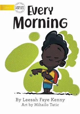 Cada Mañana - Every Morning