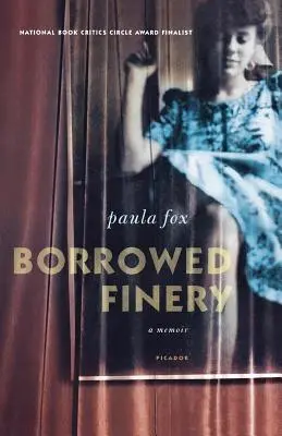 Borrowed Finery: Memorias - Borrowed Finery: A Memoir