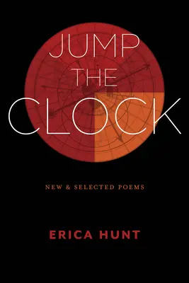 Saltar el reloj: New & Selected Poems - Jump the Clock: New & Selected Poems