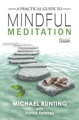 Guía práctica de meditación consciente - A Practical Guide to Mindful Meditation