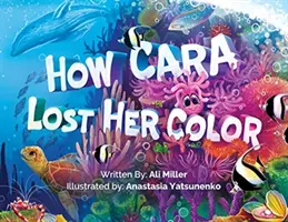 Cómo perdió su color Cara - How Cara Lost Her Color