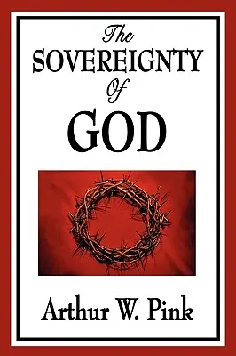 La soberanía de Dios - The Sovereignty of God