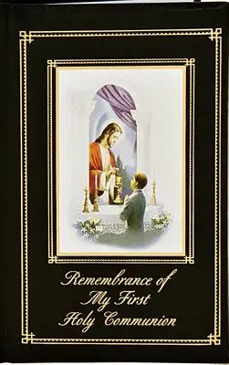 Recuerdo de mi Primera Comunión - Tradiciones - Niño: Libro de Misa Infantil Mariana - Remembrance of My First Holy Communion-Traditions-Boy: Marian Children's Mass Book