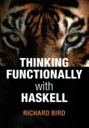 Pensar funcionalmente con Haskell - Thinking Functionally with Haskell