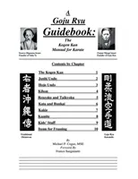 Guía de Goju Ryu: El Manual de Kogen Kan para el kárate - A Goju Ryu Guidebook: The Kogen Kan Manual for Karate