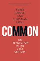 Común: sobre la revolución en el siglo XXI - Common: On Revolution in the 21st Century