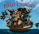 El pirata Cruncher - Pirate Cruncher