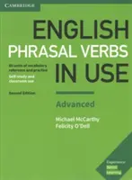 English Phrasal Verbs in Use Libro Avanzado con Respuestas: Vocabulary Reference and Practice - English Phrasal Verbs in Use Advanced Book with Answers: Vocabulary Reference and Practice