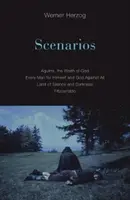 Escenarios: Aguirre, la cólera de Dios; Sálvese quien pueda y Dios contra todos; Tierra de silencio y oscuridad; Fitzcarraldo - Scenarios: Aguirre, the Wrath of God; Every Man for Himself and God Against All; Land of Silence and Darkness; Fitzcarraldo