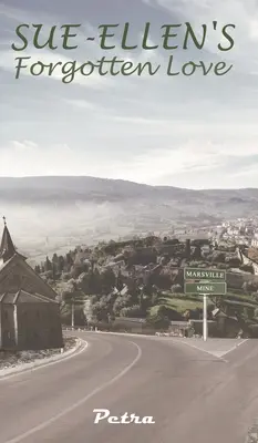 El amor olvidado de Sue-Ellen - Sue-Ellen's Forgotten Love