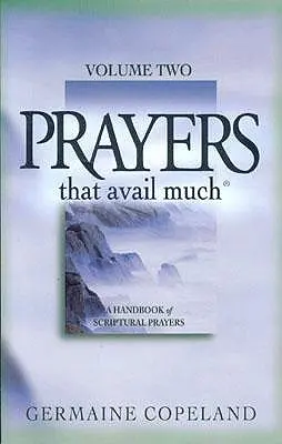 Oraciones que sirven de mucho Volumen 2 - Prayers That Avail Much Volume 2