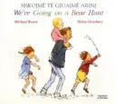 We're Going on a Bear Hunt en albanés e inglés - We're Going on a Bear Hunt in Albanian and English