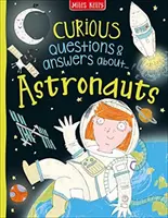 Preguntas y respuestas curiosas sobre astronautas - Curious Questions & Answers about Astronauts