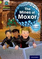 Proyecto X: Aventuras extraterrestres: Lime Las minas de Moxor - Project X: Alien Adventures: Lime: The Mines of Moxor