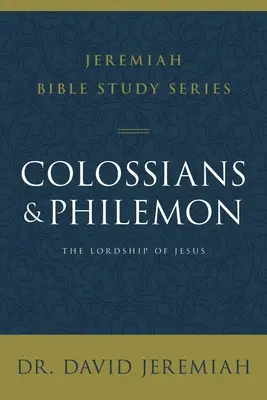 Colosenses y Filemón: El señorío de Jesús - Colossians and Philemon: The Lordship of Jesus