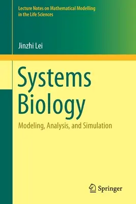 Biología de sistemas: Modelización, análisis y simulación - Systems Biology: Modeling, Analysis, and Simulation