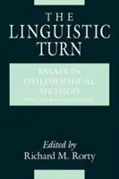 El giro lingüístico: Ensayos sobre el método filosófico - The Linguistic Turn: Essays in Philosophical Method
