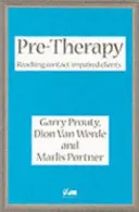 Pre-Terapia - Cómo llegar a los clientes con dificultades de contacto - Pre-Therapy - Reaching Contact Impaired Clients