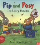 Pip y Posy: El monstruo que da miedo (Reid Camilla (Directora editorial)) - Pip and Posy: The Scary Monster (Reid Camilla (Editorial Director))