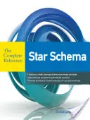 Star Schema: la referencia completa - Star Schema the Complete Reference