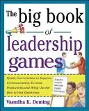 El gran libro de los juegos de liderazgo: Actividades rápidas y divertidas para mejorar la comunicación, aumentar la productividad y sacar lo mejor de los empleados: F - The Big Book of Leadership Games: Quick, Fun Activities to Improve Communication, Increase Productivity, and Bring Out the Best in Employees: Quick, F