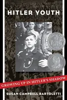 Juventudes Hitlerianas: Crecer a la sombra de Hitler - Hitler Youth: Growing Up in Hitler's Shadow