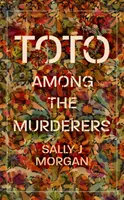 Toto entre los asesinos Un original de John Murray - Toto Among the Murderers: A John Murray Original