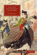 Sensación y modernidad en la década de 1860 - Sensation and Modernity in the 1860s