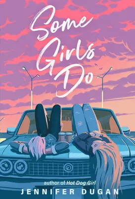 Algunas chicas lo hacen - Some Girls Do