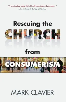 Rescatar a la Iglesia del consumismo - Rescuing the Church from Consumerism