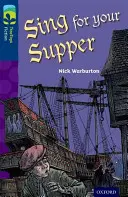 Oxford Reading TreeTops Ficción: Nivel 14 Más Pack A: Canta por tu Cena - Oxford Reading Tree TreeTops Fiction: Level 14 More Pack A: Sing for your Supper