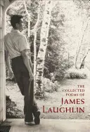 Colección de poemas de James Laughlin - The Collected Poems of James Laughlin